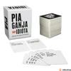 Pia, ganja vagy idióta