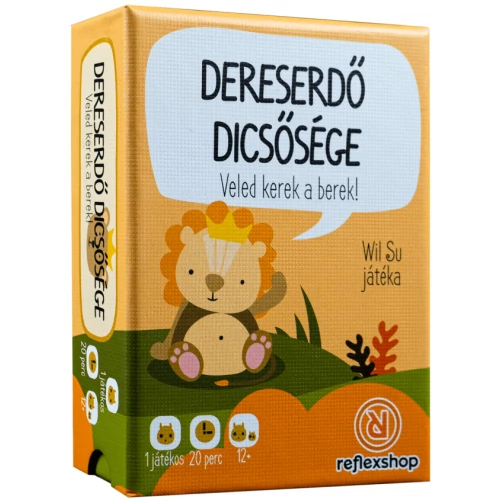 Dereserdő dicsősége